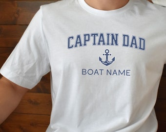 Captain Dad Boat Name T-Shirt, Custom Boat Name, Nautical Shirt, Boat Family Top, Dad Boat Gift, Fathers Day Boating Gift, Boat Gift For Him
