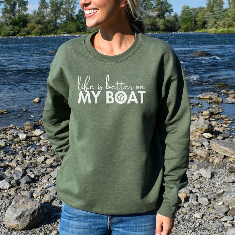 LIFE IS BETTTER ON MY BOAT WOMEN NAUTICAL SWEATSHIRT