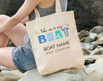 CUSTOM Boat Name Canvas Tote Bag, Take Me to My Boat, Nautical Tote, Boat Name Bag, Personalized Boat Tote, Boating Bag, Custom Boater Gift