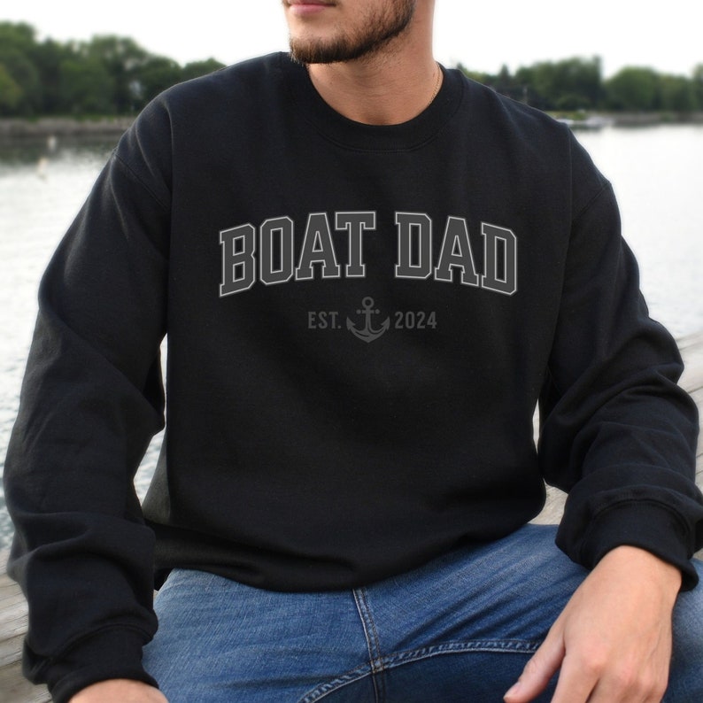 boat dad custom year established boating sweatshirt