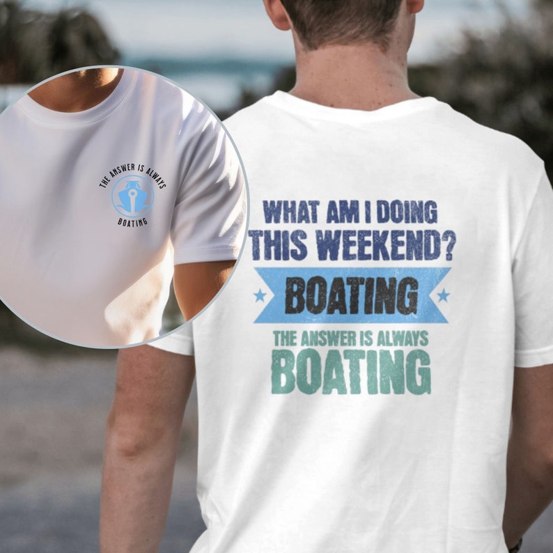 funny boating tshirt boating weekend