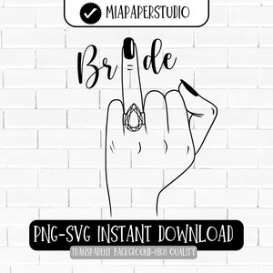 Braut FingerSvg l Verlobungssweg-Svg Png l Sarkastisches freches T-Shirt l Braut Finger Ring l Schablone l Cricut l Silhouette l Sofortiger Download