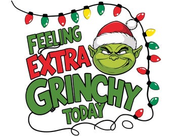 Feeling Extra Grincy Today Svg, Grinc Christmas Svg, Retro Christmas Svg, Christmas Svg, Retro Christmas Shirt Svg, Instant Download