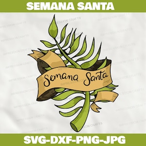 Semana Santa Leaf SVG Easter Week SVG Happy Easter Week Instant Download Cut File for Cricut, Png