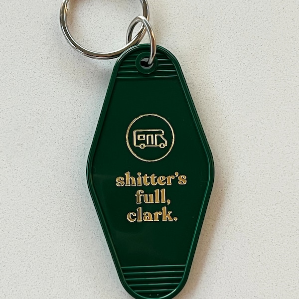 Retro Keychains - Shitter's Full, Clark