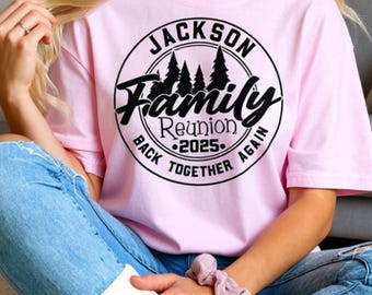 Comfort Colors® Family Reunion Shirt, Custom Family Name Back Together Again Group Shirt, Reunion Trip Shirt, Family Matching Vacation Tee