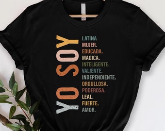 Yo Soy Shirt, Latina Mexico Shirt, Mujer Latina Shirt, Chingona Shirt, Spanish Shirt, Hispanic Shirt, Mexican Shirt, Gift For Latina