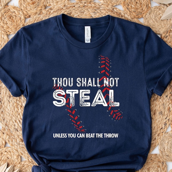 Thou Shall Not Steal Unless You Can Beat The Throw Shirt, Baseball Shirt, Game Shirt, Baseball Player Shirt, Gift For Baseball Lover