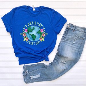 Earth Day Everyday Shirt, Nature Lover Shirt, Eco Friendly Shirt, Climate Change Shirt, Happy Earth Day Shirt, Gift For Nature Lover image 8