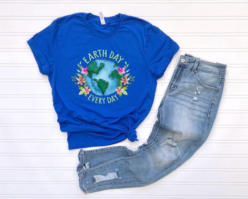 Earth Day Everyday Shirt, Nature Lover Shirt, Eco Friendly Shirt, Climate Change Shirt, Happy Earth Day Shirt, Gift For Nature Lover image 8