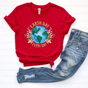 Earth Day Everyday Shirt, Nature Lover Shirt, Eco Friendly Shirt, Climate Change Shirt, Happy Earth Day Shirt, Gift For Nature Lover image 4