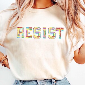 Resist Shirt, Protest and Activism Tee, Political Statement T-Shirt, Equality and Social Justice Shirt, Stand Up for Change Tee