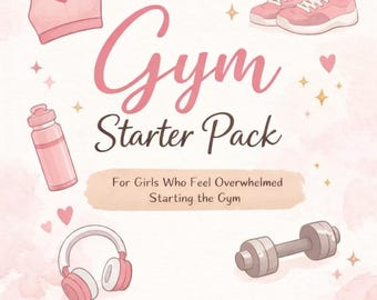 Paquete de iniciación al gimnasio para mujeres / Plan de entrenamiento para principiantes, Guía para superar la ansiedad en el gimnasio (Descarga en PDF)