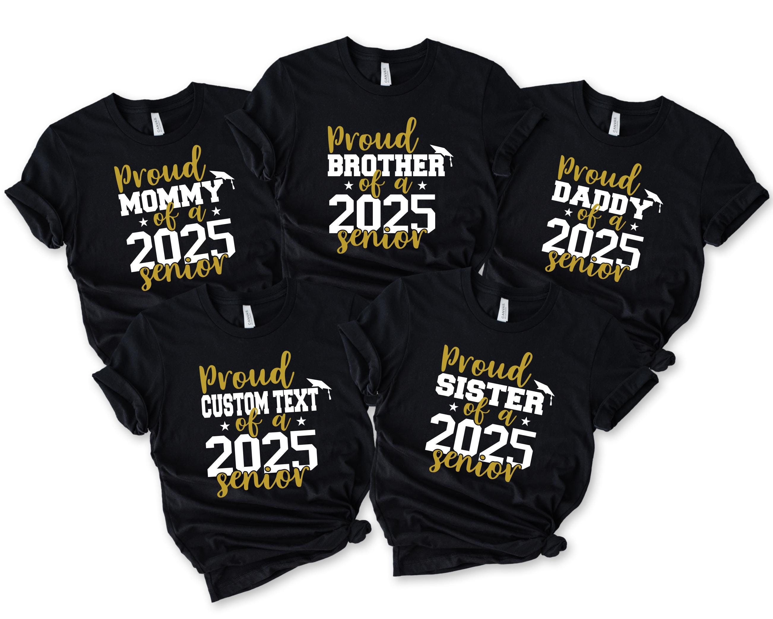 Proud Custom Of A 2025 Senior Shirt,Custom Proud 2025 Family Tshirt,Proud Custom Of A 2025 Family Graduation Shirt,Class Of 2025 Sweatshirts