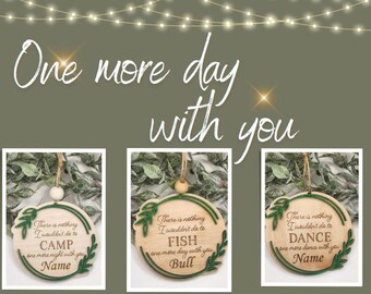 Memorial Ornament Car Charm - One More Day with You Remembrance Gift