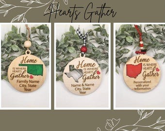 Handcrafted Wooden Christmas Ornament - Home is Where Hearts Gather - Personalized Holiday Decor