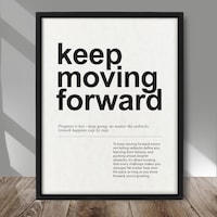 Keep Moving Forward. | Motivational Poster, Wall Art, Discipline, Home ...