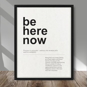 Be Here Now Zitat Print -ful Mind Minimalistische Wandkunst auf Kraftpapier oder Erdfarbenem Pergamentkarton, Erdungsdekor, ungerahmtes Poster
