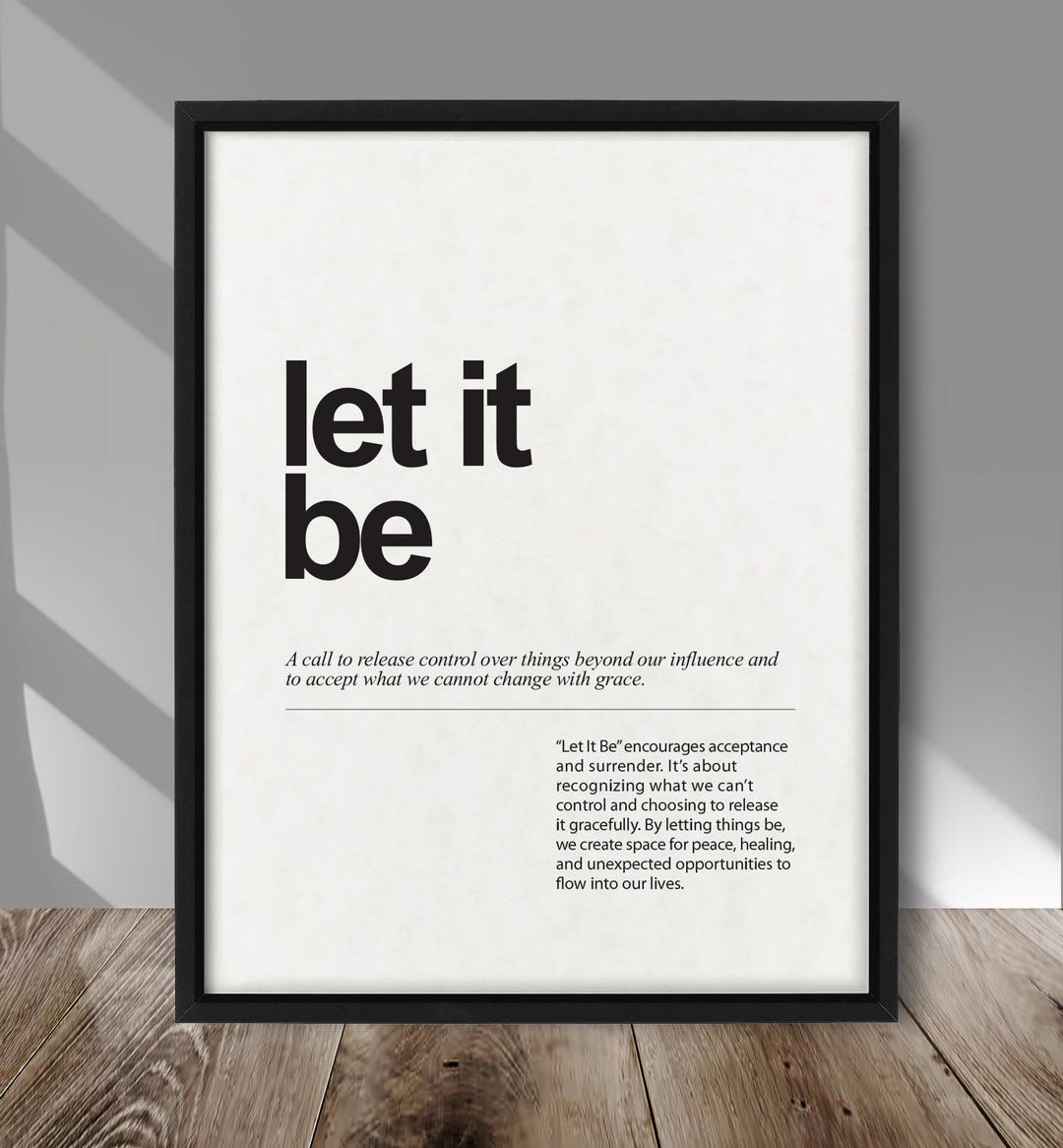 Let It Be Inspirational Poster, Motivational Wall Art Print ...