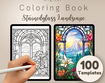 100 Stained Glass Coloring Pages, Landscape Adult Coloring Book, Simple Landscape Designs to Fill with Color, Perfect for iPad & Tablets+Pen