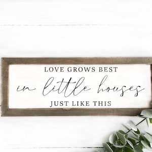 Love grows best in little houses just like this | png svg INSTANT DOWNLOAD