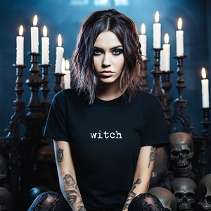 Witch Shirt Witch Quote Tee Pagan T-shirt Modern Witch Clothes Goth Shirt Witchy t Wiccan T Shirt Occult Celestial Witch Clothing