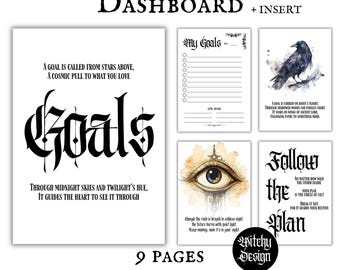May include: A printable digital download for a 9-page goal setting dashboard. The dashboard features a black and white illustration of the word "Goals" in a gothic font, a black raven on a watercolor background, a black and white illustration of an eye, and a black and white illustration of a hand holding a circle with the text "Follow the Plan".