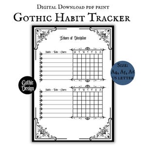May include: A black and white Gothic Habit Tracker digital download. The printable PDF features a decorative border, space for habits, tasks, and chores, and a weekly calendar grid. Includes A4, A5, A6, and US Letter sizes.