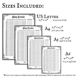 May include: Printable sleep tracker in black and white with a decorative border. The tracker includes a grid for recording sleep times and a section for sleep quality. The image shows the tracker in five different sizes: US Letter (8.5 x 11 inches), A4 (8.3 x 11.7 inches), A5 (5.8 x 8.3 inches), and A6 (4.1 x 5.8 inches).