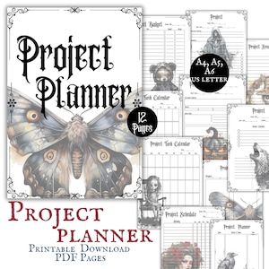 May include: A printable project planner with 12 pages. The cover features a dark butterfly with a gothic design. The pages include sections for project budget, task calendar, project schedule, and project planner.