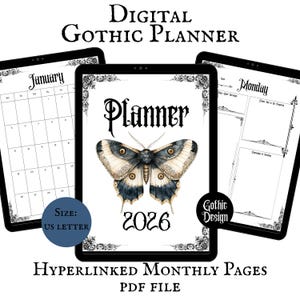 May include: Digital Gothic Planner for 2026, displayed on three tablets. The central tablet features a butterfly illustration and the word "Planner." The other tablets show a calendar for January and a daily planner page. The text includes "Hyperlinked Monthly Pages" and "PDF File."