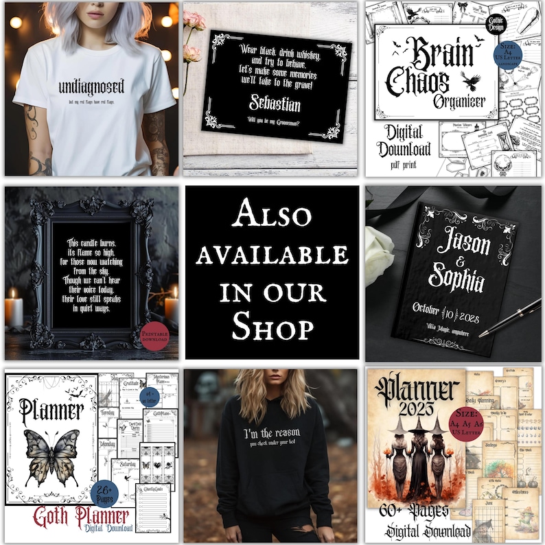 May include: Collection of gothic-themed products, including a white t-shirt with the word "undiagnosed", a black invitation, a planner, and a black notebook. Also includes a black framed quote and a black hoodie with text.