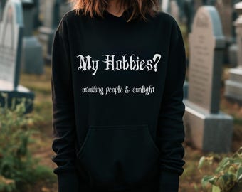 Gothic Hoodie Black Gothic  Goth Witchy Clothes Aesthetic  Emo Hoodie Funny Goth Sweat, Gothic Quote Gift Hooded Sweater Halloween Hoodie