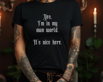 Gothic Shirt Funny Positive Tekst Goth Witchy Clothes Aesthetic Emo Shirt Halloween T-shirt Funny Gothic Quote Tee, Gothic Aesthetic Fashion