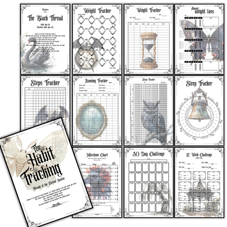 May include: A collection of printable habit tracking pages with gothic-style illustrations. The pages include trackers for weight, steps, running, sleep, and a 30-day challenge. The cover features the text "The Habit Tracking" with a moth illustration.