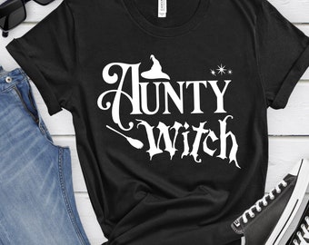 Aunty Witch shirt, Gift for Aunt, Witch Quote Tee, Pagan T-shirt for Aunt, Wiccan, Witchcraft shirt, Witches t, Funny, Magic Witchy Clothing