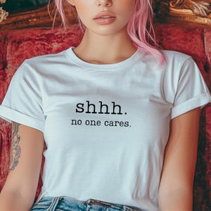 Gothic Shirt Sarcastic Funny Phrase Goth Witchy Clothes Aesthetic Emo Shirt Gothic Moody T-shirt Funny Quote Tee Aesthetic Goth Fashion Gift