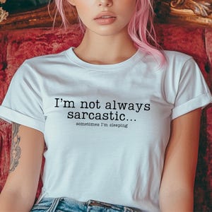 Gothic Shirt Sarcastic Funny Phrase Goth Witchy Clothes Aesthetic Emo Shirt Gothic Moody T-shirt Funny Quote Tee Aesthetic Goth Fashion Gift