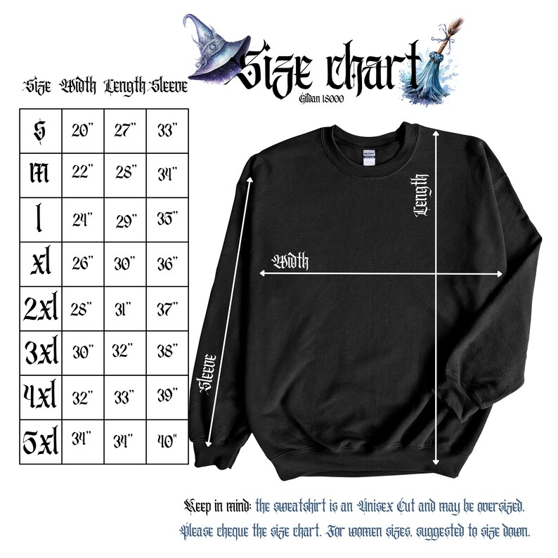 May include: Size chart for a black sweatshirt with measurements in inches for width, length, and sleeve length. The chart shows sizes from S to 5XL. The text "Keep in mind: the sweatshirt is an Unisex Cut and may be oversized. Please check the size chart. For women sizes, suggested to size down." is at the bottom of the chart.