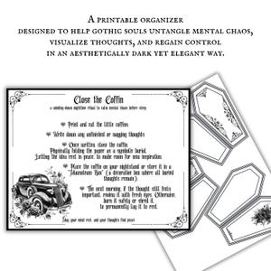 May include: Printable gothic-themed organizer with instructions to write down thoughts and then "bury" them in small coffin-shaped paper cutouts. The text reads "Close the Coffin: a winding-down nighttime ritual to calm mental chaos before sleep."
