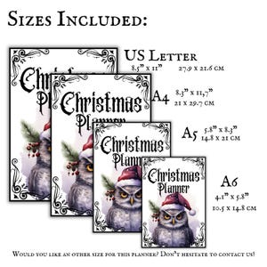 May include: A printable Christmas planner featuring an owl wearing a Santa hat. The planner is available in four sizes: US Letter (8.5 x 11 inches), A4 (8.3 x 11.7 inches), A5 (5.8 x 8.3 inches), and A6 (4.1 x 5.8 inches).