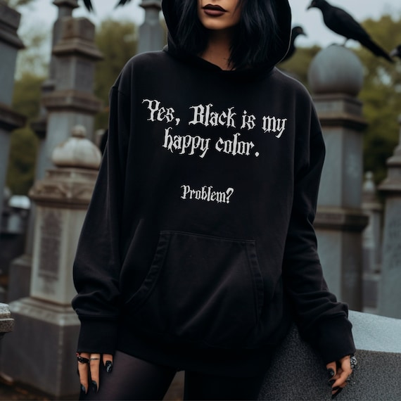 Gothic Hoodie Black Gothic Sweatshirt Crewneck Sweater Goth Witchy Clothes Aesthetic Crewneck Emo Hoodie Funny Goth Sweat, Gothic Quote Gift