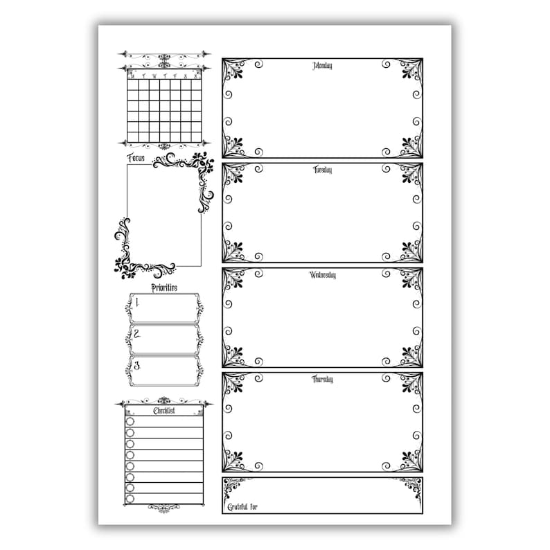 May include: A black and white weekly planner page with decorative floral corner accents. The page includes sections for a calendar, focus, priorities, a checklist, and daily entries for Monday through Friday, plus a section for gratitude.