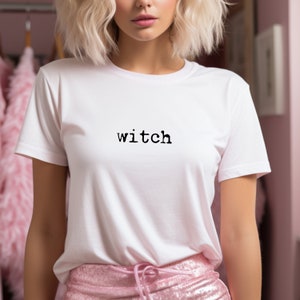 Witch Shirt, Witch Quote Tee, Pagan T-shirt, Modern Witch Clothes, Goth Shirt, witchy t, wiccan shirt, Occult, Celestial Witch Clothing