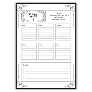 May include: A monochrome weekly planner with ornate borders. The planner features sections for each day, a to-do list, and a quote: "This week, I follow my path with a joyful roar, the world opens wide when I knock on its door."