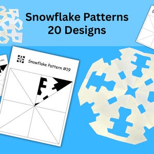 May include: White paper snowflake patterns with the text "Snowflake Patterns 20 Designs" on a blue background. The image includes examples of snowflake designs and pattern templates numbered 11, 19, and 20.