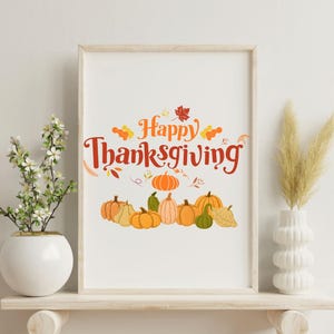 Happy Thanksgiving wall art digital print, thankful sign wall Art, give thanks print art, Home Decor, Instant Download,pumpkin season