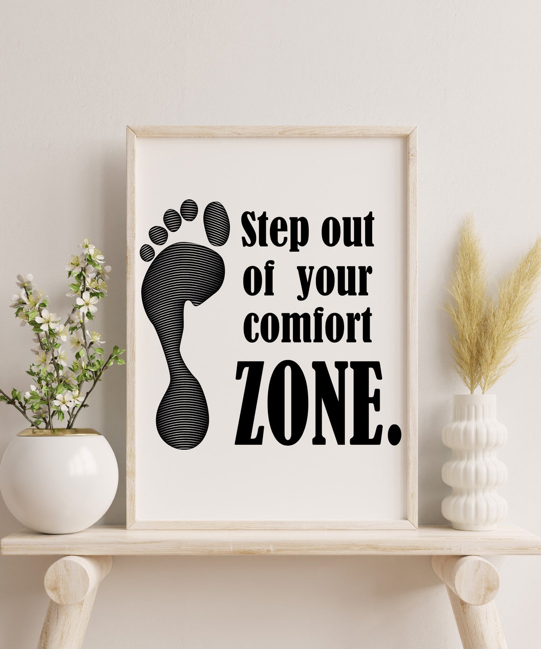 Step Out of Your Comfort Zone, Motivational Wall Art, Positive Quotes ...
