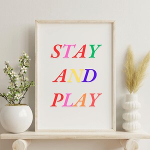 Stay and play Sign, Lets Play Sign - Playroom Wall Decor, kids room, Play All Day Print, Playroom Wall Decor, Friendship  digital download