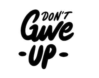 No te rindas: Lámina decorativa para pared con cita motivacional (descarga digital)